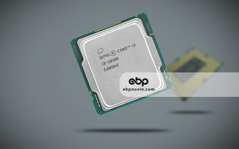 معرفی سی پی یو اینتل Core i3-10100
