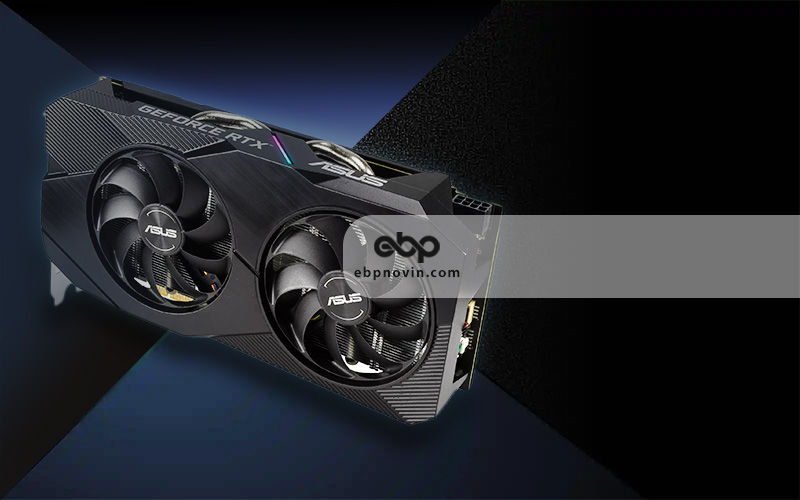 معرفی کارت گرافیک ایسوس Dual GeForce RTX 2060 12G EVO