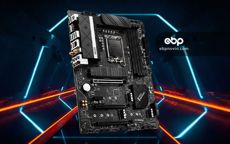 معرفی مادربرد  MSI Pro Z690-A WIFI DDR4